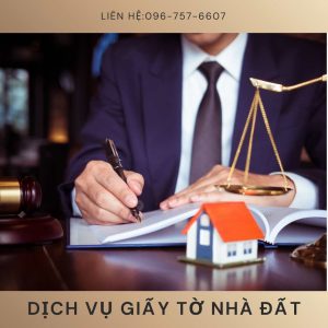 dịch vụ giấy tờ nhà đất ,chuẩn pháp lý,nhanh chóng